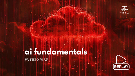 AI Fundamentals webinar & replay, w/Theo WAF